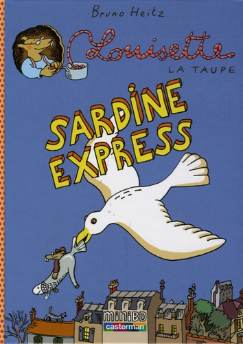 Louisette La Taupe - Tome 2 - Sardine Express
