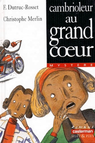 Cambrioleur Au Grand Coeur
