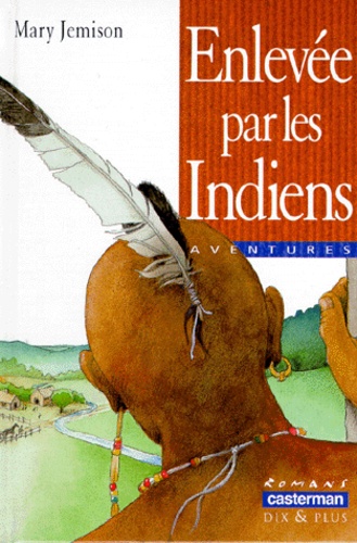 Enlevée Par Les Indiens