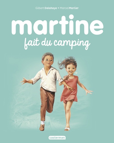 Martine - Tome 9 - Martine Fait Du Camping