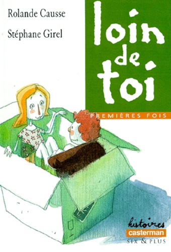 Premières Fois - Loin De Toi