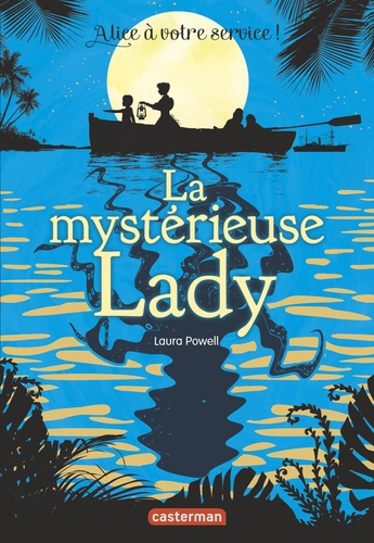 Alice À Votre Service ! - Tome 2 - La Mystérieuse Lady