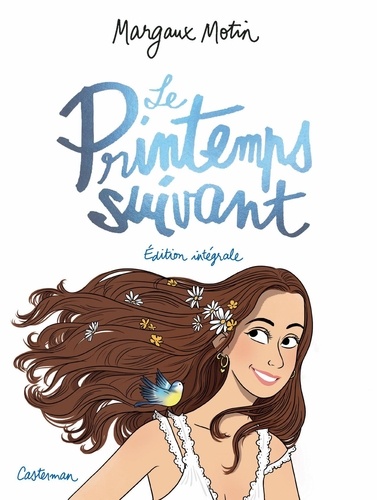 Le Printemps Suivant - Intégrale