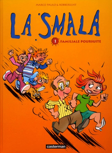 La Smala Tome 1 - Familiale Poursuite
