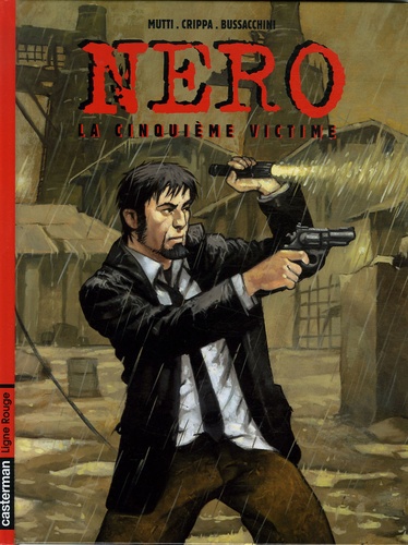 Nero Tome 1 - La Cinquième Victime