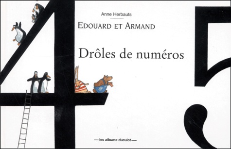Edouard Et Armand Tome 4 : Droles De Numeros