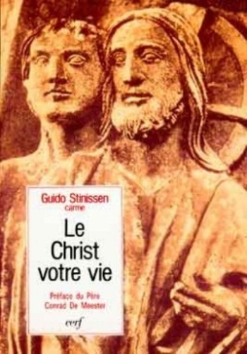 Le Christ, Votre Vie - Une Pédagogie Spirituelle