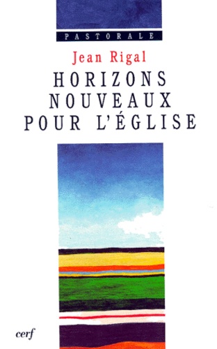 Horizons Nouveaux Pour L'église