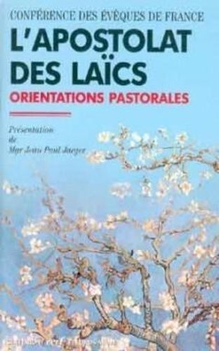 L'apostolat Des Laics - Orientations Pastorales, La Libre Association Des Fidèles En Vue De L'apostolat
