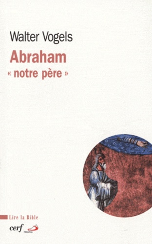 Abraham - Notre Père