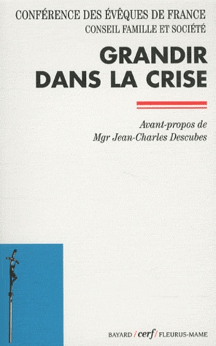Grandir Dans La Crise - Edition 2011