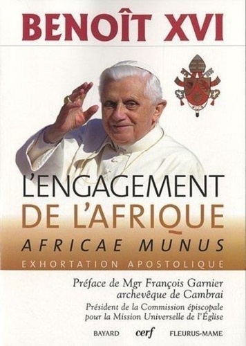 L'engagement De L'afrique - Africae Munus - Exhortation Apostolique Sur L'afrique