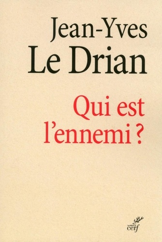 Qui Est L'ennemi ?