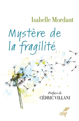 Mystère De La Fragilité