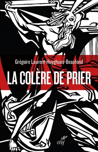 La Colère De Prier
