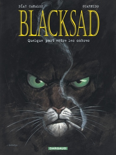 Blacksad - Tome 1 - Quelque Part Entre Les Ombres