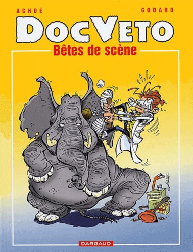 Docveto Tome 3 : Betes De Scene