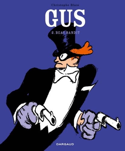 Gus - Tome 2 - Beau Bandit