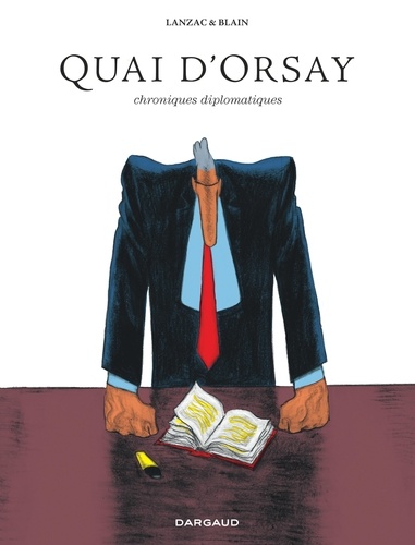 Quai D'orsay - L'intégrale