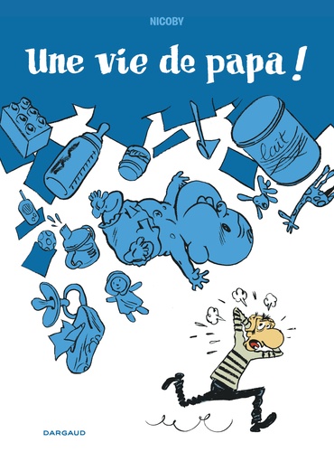Une Vie De Papa !