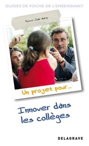 Un Projet Pour Iinover Dans Les Collèges