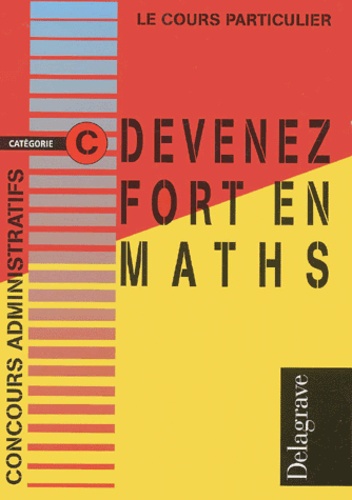 Devenez Fort En Maths Concours Administratifs Catégorie C