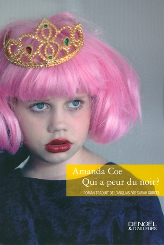 Qui A Peur Du Noir ?
