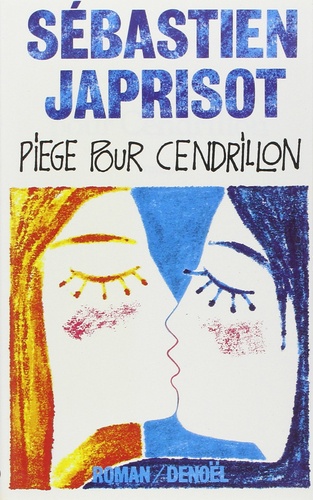 Piège Pour Cendrillon