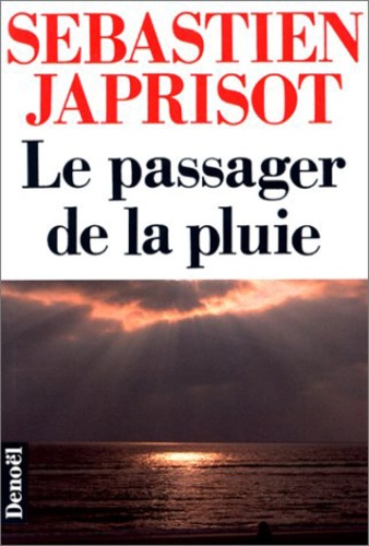 Le Passager De La Pluie