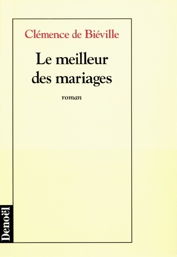 Le Meilleur Des Mariages