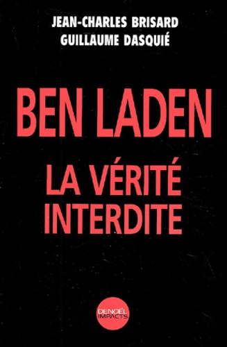 Ben Laden - La Verite Interdite