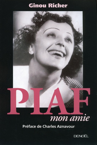 Piaf, Mon Amie