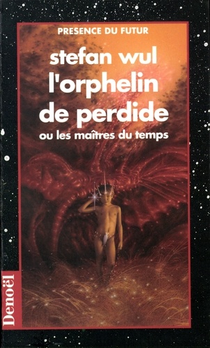 L'orphelin De Perdide - Suivi De Droit De Réponse - Jeux De Vestales - Gwendoline