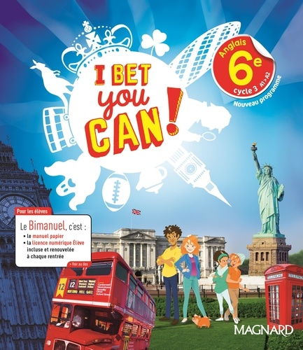 Anglais 6e A1-A2 I Bet You Can ! - Edition 2017