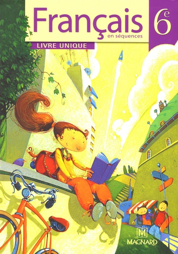 Français En Séquences 6e - Manuel Élève - Edition 2005