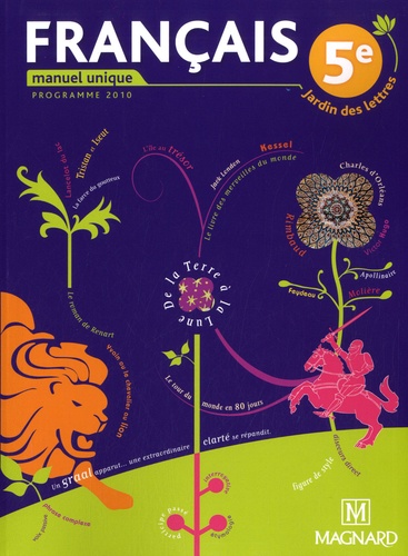 Français 5e Jardin Des Lettres - Manuel Unique - Edition 2010
