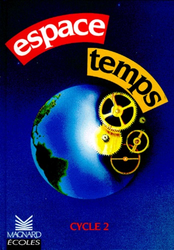 Espace Temps, Cycle 2