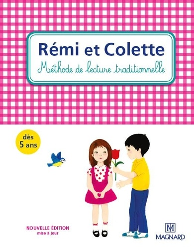 Rémi Et Colette - Méthode De Lecture Traditionnelle - Edition 2015