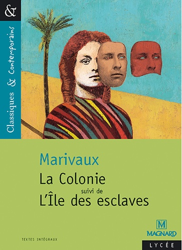 La Colonie Suivi De L'ile Des Esclaves