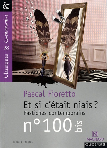 Et Si C'était Niais ? - Pastiches Contemporains