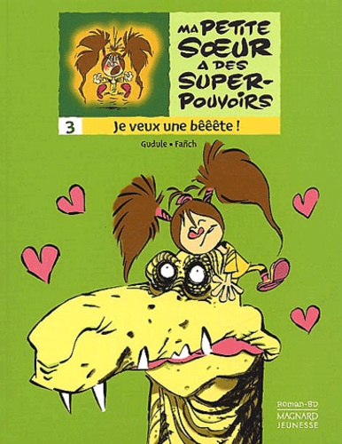 Je Veux Une Bêêête !
