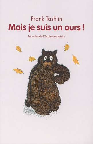 Mais Je Suis Un Ours !