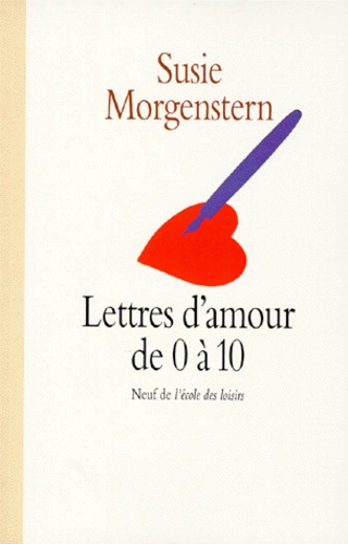 Lettres D'amour De 0 À 10 Ans
