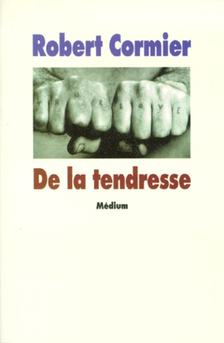 De La Tendresse