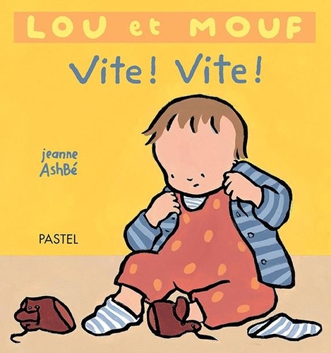 Lou Et Mouf - Vite ! Vite !