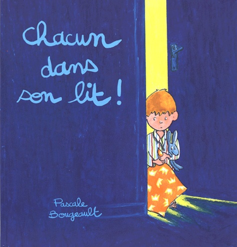 Chacun Dans Son Lit !