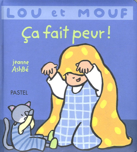Lou Et Mouf - Ca Fait Peur !