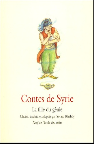 Contes De Syrie - La Fille Du Génie