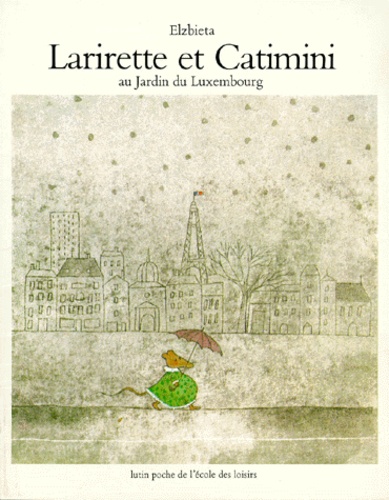 Larirette Et Catimini Au Jardin Du Luxembourg