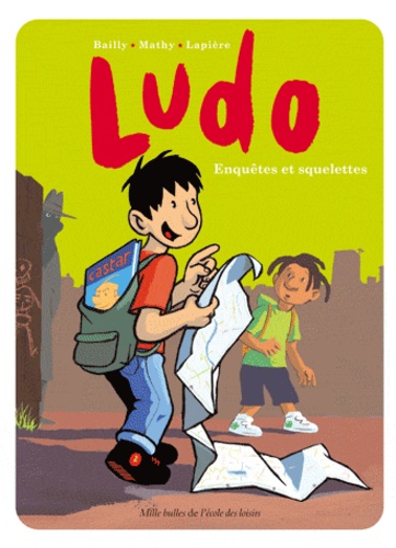 Ludo - Enquêtes Et Squelettes